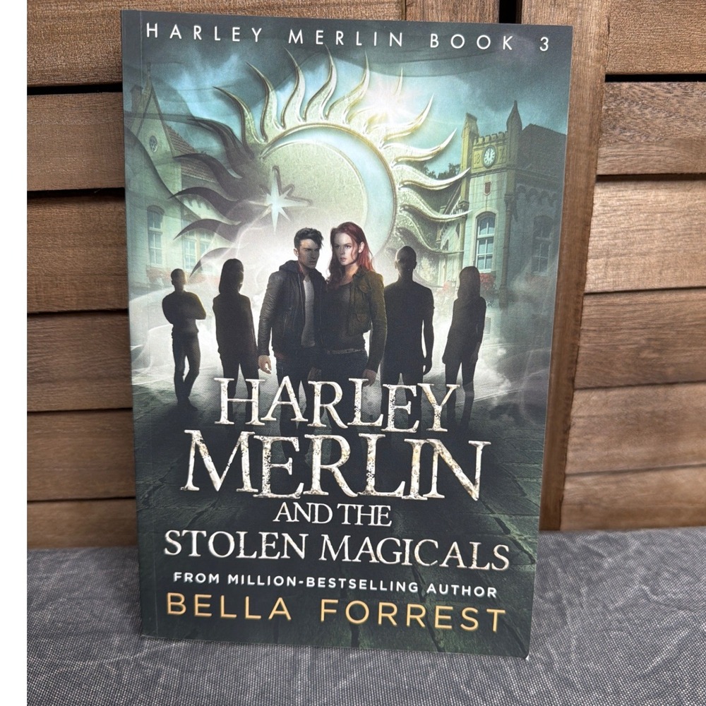 Bella Forrest Harley Merlin and the Stolen Magicals Book 3 Paperback Fantasy